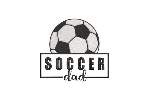 Soccer Dad: A Thoughtful Embroidery Design for Meaningful Gifts