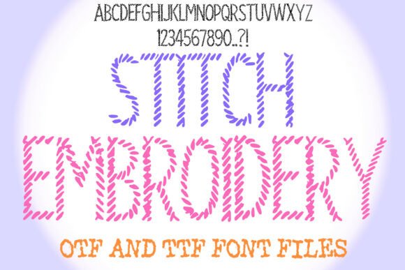 Stitch Embroidery: A Quirky, Handmade-First Font Review
